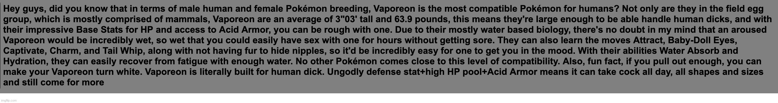 vaporeon copypasta | image tagged in vaporeon copypasta | made w/ Imgflip meme maker