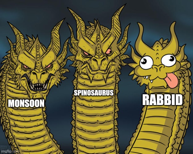 Three-headed Dragon | MONSOON SPINOSAURUS RABBID | image tagged in three-headed dragon | made w/ Imgflip meme maker