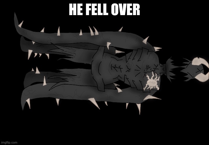 Spike The Anomaly | HE FELL OVER | image tagged in spike the anomaly | made w/ Imgflip meme maker