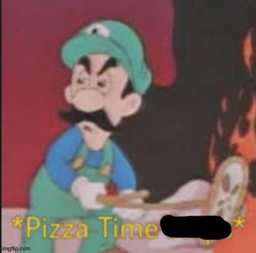 Pizza Time stops | image tagged in pizza time stops | made w/ Imgflip meme maker