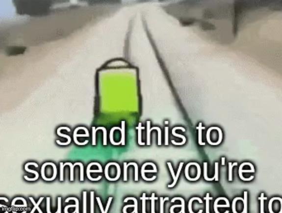 send this to someone | image tagged in send this to someone | made w/ Imgflip meme maker