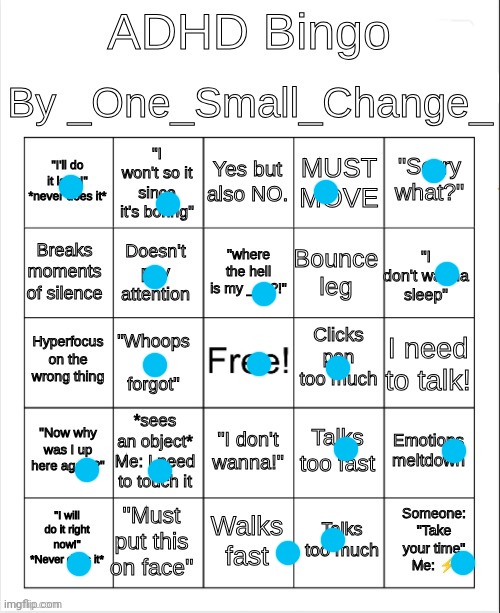 I dont think I have ADHD but the the bingo says otherwise | image tagged in adhd bingo | made w/ Imgflip meme maker