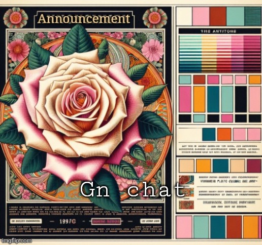 Sp3x_ announcement rose v2 | Gn chat | image tagged in sp3x_ announcement rose v2 | made w/ Imgflip meme maker