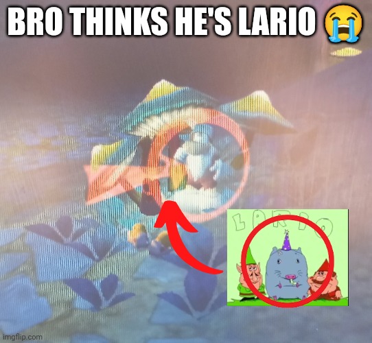 Nahhh Lario In rayman 3 | BRO THINKS HE'S LARIO 😭 | made w/ Imgflip meme maker
