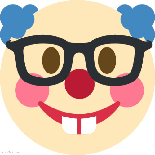 ClownNerd | image tagged in clownnerd,cursed image,clown,nerd,emoji,stop reading the tags | made w/ Imgflip meme maker