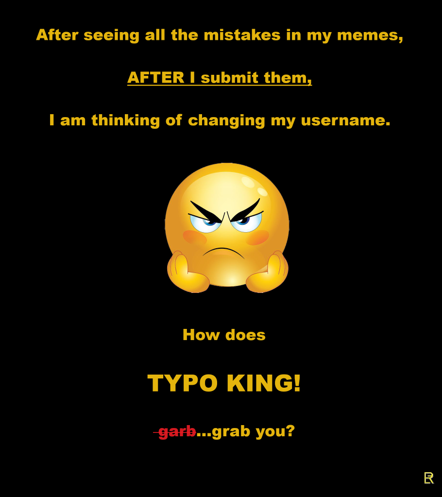 High Quality TYPO KING!!! Blank Meme Template