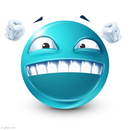 Happy Blue Emoji | image tagged in happy blue emoji | made w/ Imgflip meme maker