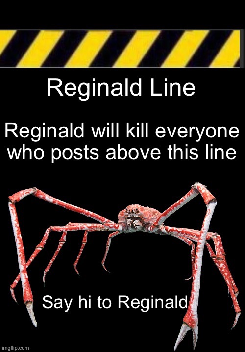 Reginald line | image tagged in reginald line | made w/ Imgflip meme maker