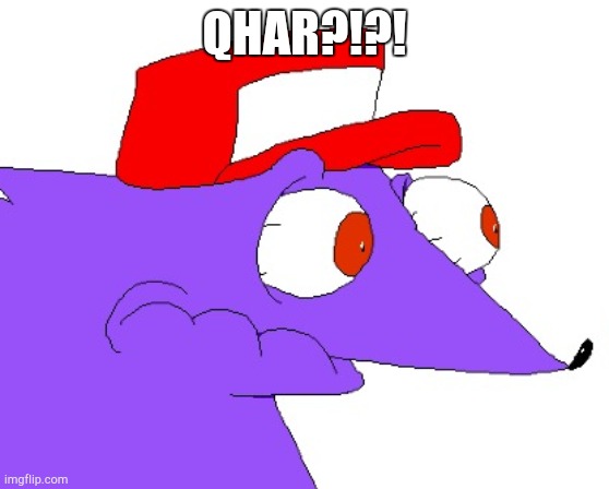 snick stare | QHAR?!?! | image tagged in snick stare | made w/ Imgflip meme maker
