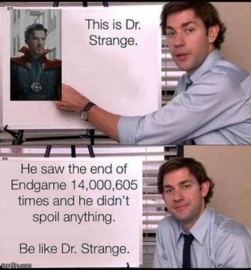 Be like Dr. strange | image tagged in funny,funny memes,memes,dr strange | made w/ Imgflip meme maker