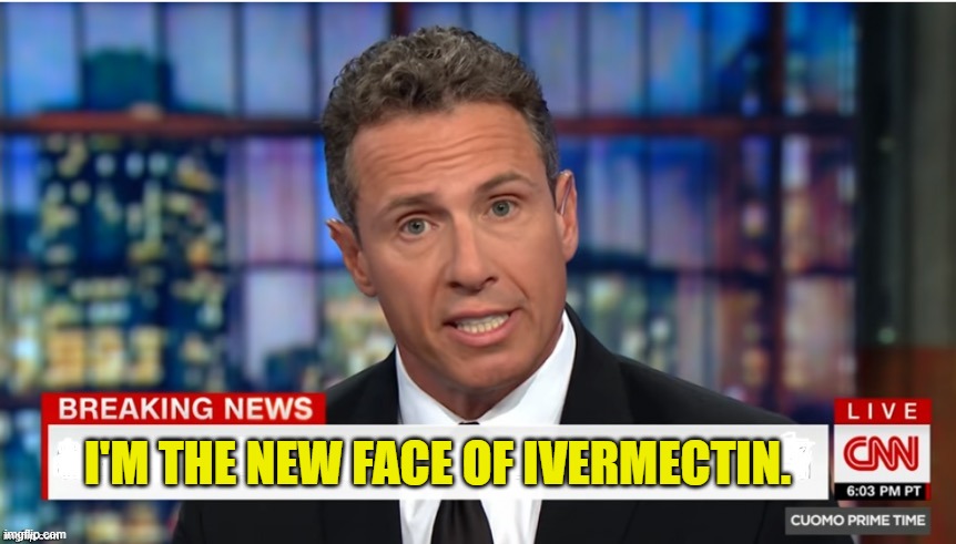Horse Paste | I'M THE NEW FACE OF IVERMECTIN. | image tagged in chris cuomo breaking news,horse paste hypocrite | made w/ Imgflip meme maker