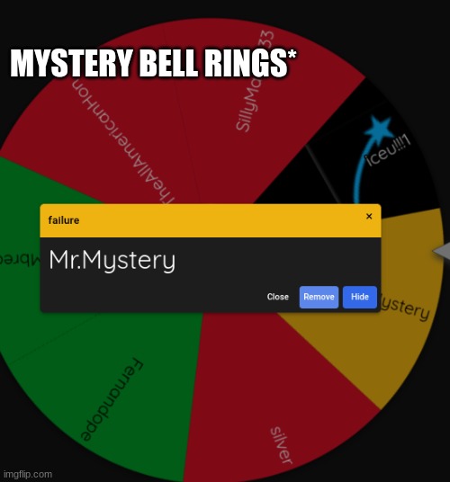 MYSTERY BELL RINGS* | made w/ Imgflip meme maker