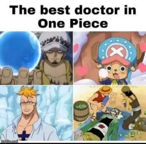 Lmao | image tagged in memes,anime,doctor,onepiece | made w/ Imgflip meme maker