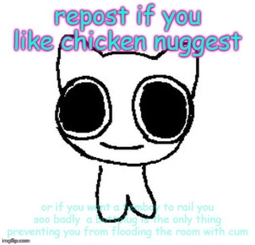 Numbr 2 | image tagged in repost if you like chicken nuggets | made w/ Imgflip meme maker