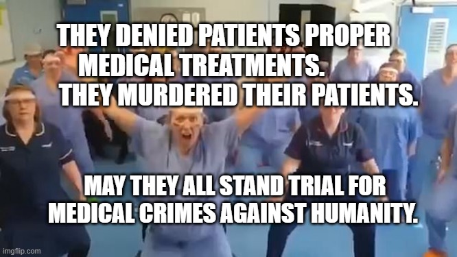 Virtue Signaling | THEY DENIED PATIENTS PROPER MEDICAL TREATMENTS.         
       THEY MURDERED THEIR PATIENTS. MAY THEY ALL STAND TRIAL FOR MEDICAL CRIMES AGAINST HUMANITY. | image tagged in virtue signaling | made w/ Imgflip meme maker