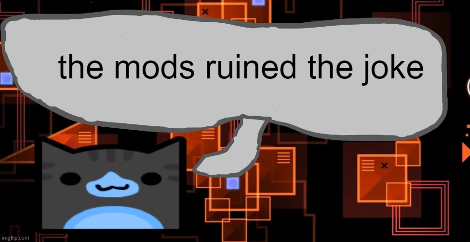 Goofy ahh congregation temp | the mods ruined the joke | image tagged in goofy ahh congregation temp | made w/ Imgflip meme maker