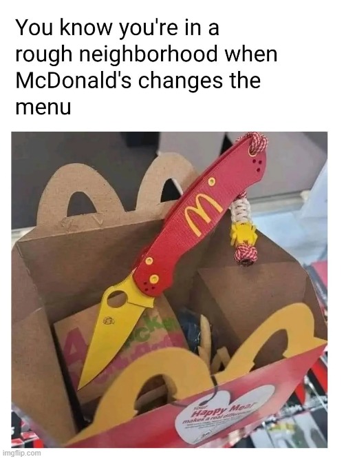 Mcdonalds new $5 happy meal | image tagged in memes,funny,mcdonalds,shitpost,lmao | made w/ Imgflip meme maker