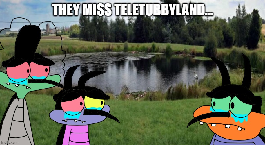Joey, Dee Dee, and Marky miss Teletubbyland | THEY MISS TELETUBBYLAND... | image tagged in oggyandthecockroaches,joey,marky,deedee,teletubbyland | made w/ Imgflip meme maker