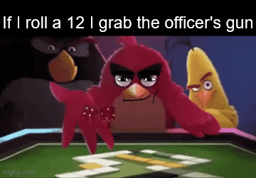 Angry Birds Dice Roll - Imgflip