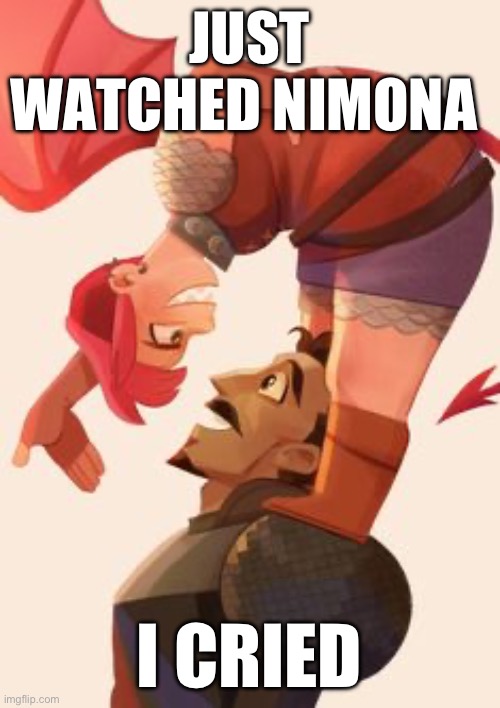 Please watch this movie it is so wholesome and sweet. Art credit link in comments | JUST WATCHED NIMONA; I CRIED | image tagged in nimona,wholesome,movie recommendations,sweet | made w/ Imgflip meme maker