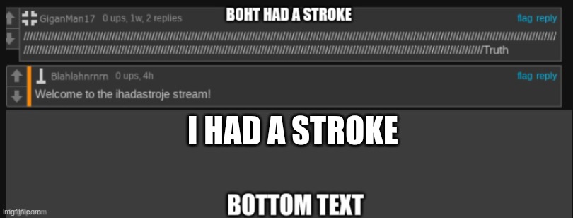 I HAD A STROKE | image tagged in ea sports | made w/ Imgflip meme maker