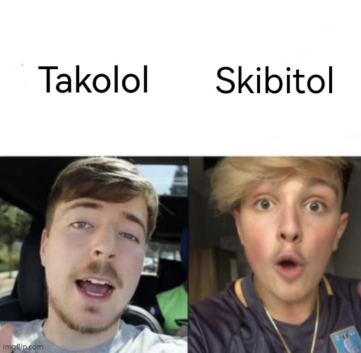 virgin vs chad | Takolol; Skibitol | image tagged in chad vs virgin | made w/ Imgflip meme maker