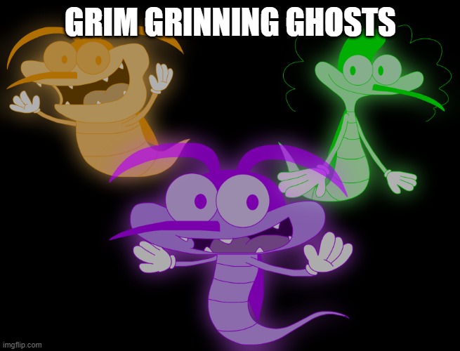 The Ghost Cockroaches - Grim Grinning Ghosts | GRIM GRINNING GHOSTS | image tagged in ghost joey ghost dee dee and ghost marky | made w/ Imgflip meme maker