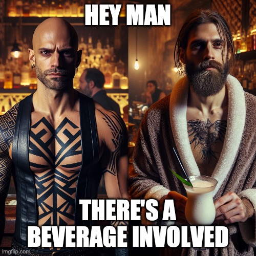 Dude and Drax | HEY MAN; THERE'S A BEVERAGE INVOLVED | image tagged in big lebowski,guardians of the galaxy | made w/ Imgflip meme maker