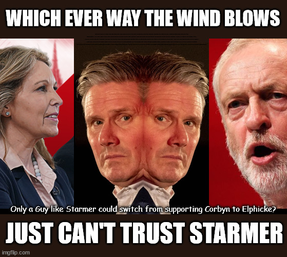 How many faces does Starmer have | WHICH EVER WAY THE WIND BLOWS; Automatic Amnesty; Amnesty For all Illegals; Starmer pledges; AUTOMATIC AMNESTY; SmegHead StarmerNatalie Elphicke, Sir Keir Starmer MP; Muslim Votes Matter; YOU CAN'T TRUST A STARMER PLEDGE; RWANDA U-TURN? Blood on Starmers hands? LABOUR IS DESPERATE;LEFTY IMMIGRATION LAWYERS; Burnham; Rayner; Starmer; PLAUSIBLE DENIABILITY !!! Taxi for Rayner ? #RR4PM;100's more Tax collectors; Higher Taxes Under Labour; We're Coming for You; Labour pledges to clamp down on Tax Dodgers; Higher Taxes under Labour; Rachel Reeves Angela Rayner Bovvered? Higher Taxes under Labour; Risks of voting Labour; * EU Re entry? * Mass Immigration? * Build on Greenbelt? * Rayner as our PM? * Ulez 20 mph fines? * Higher taxes? * UK Flag change? * Muslim takeover? * End of Christianity? * Economic collapse? TRIPLE LOCK' Anneliese Dodds Rwanda plan Quid Pro Quo UK/EU Illegal Migrant Exchange deal; UK not taking its fair share, EU Exchange Deal = People Trafficking !!! Starmer to Betray Britain, #Burden Sharing #Quid Pro Quo #100,000; #Immigration #Starmerout #Labour #wearecorbyn #KeirStarmer #DianeAbbott #McDonnell #cultofcorbyn #labourisdead #labourracism #socialistsunday #nevervotelabour #socialistanyday #Antisemitism #Savile #SavileGate #Paedo #Worboys #GroomingGangs #Paedophile #IllegalImmigration #Immigrants #Invasion #Starmeriswrong #SirSoftie #SirSofty #Blair #Steroids AKA Keith ABBOTT BACK; Union Jack Flag in election campaign material; Concerns raised by Black, Asian and Minority ethnic BAMEgroup & activists; Capt U-Turn; Hunt down Tax Dodgers; Higher tax under Labour Sorry about the fatalities; VOTE FOR ME; Starmer/Labour to adopt the Rwanda plan? SLIPPERY STARMER A SLIPPERY LABOUR PARTY; Are you really going to trust Labour with your vote ? Pension Triple Lock; FOR ALL ILLEGAL IMMIGRANTS UNDER LABOUR; Only a Guy like Starmer could switch from supporting Corbyn to Elphicke? JUST CAN'T TRUST STARMER | image tagged in starmer 2 face,illegal immigration,labourisdead,stop boats rwanda,israel palestine hamas muslin vote,elphicke corbyn | made w/ Imgflip meme maker