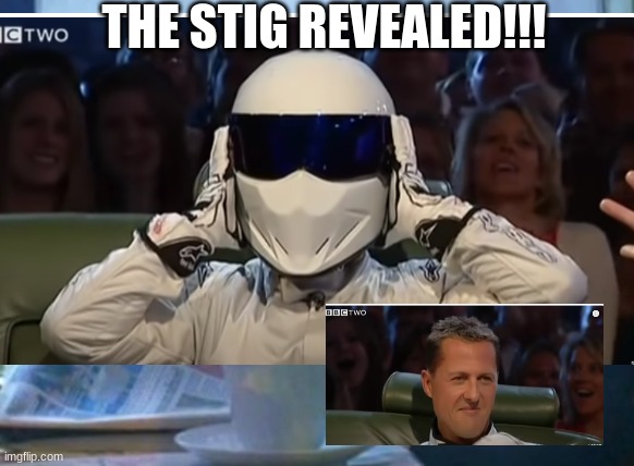 the stig revealed!!! | THE STIG REVEALED!!! | image tagged in youtube | made w/ Imgflip meme maker