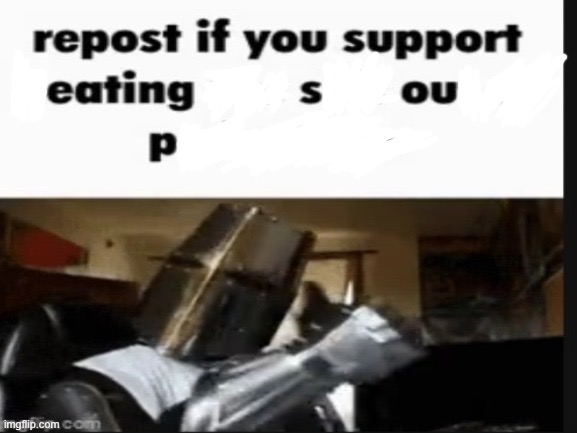 Soup :D | image tagged in repost if you support beating the shit out of pedophiles | made w/ Imgflip meme maker
