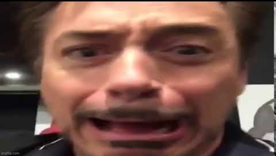 Iron Man Scared | image tagged in iron man scared | made w/ Imgflip meme maker