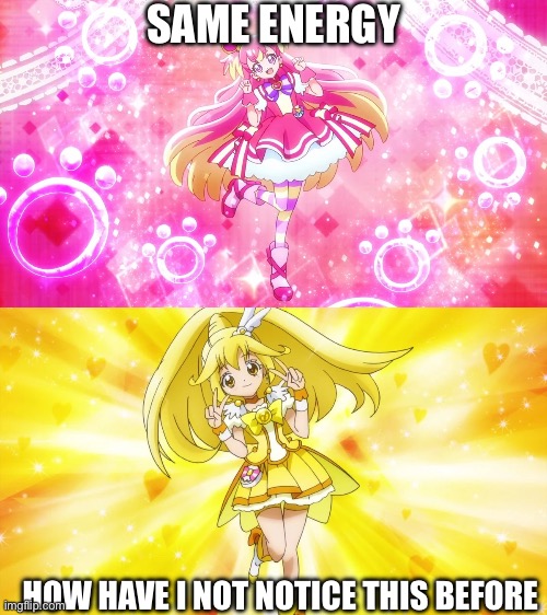 Same energy amirite? | SAME ENERGY; HOW HAVE I NOT NOTICE THIS BEFORE | image tagged in precure,smile precure,wonderful precure | made w/ Imgflip meme maker