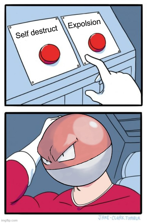 Two Buttons | Expolsion; Self destruct | image tagged in memes,two buttons | made w/ Imgflip meme maker