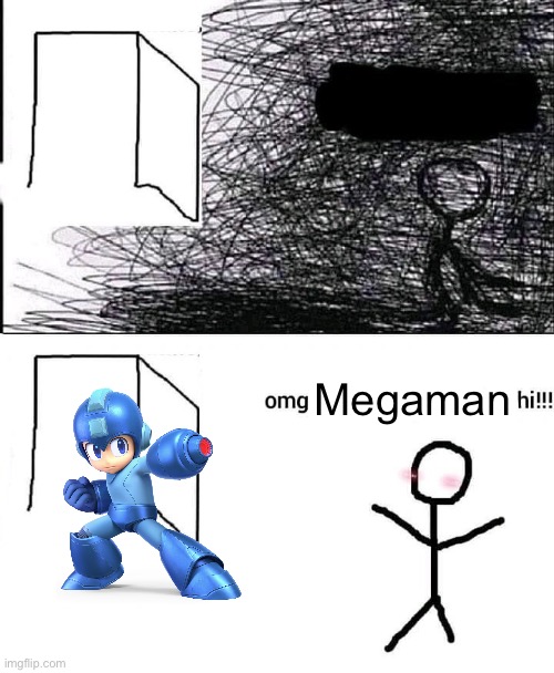OMG hi | Megaman | image tagged in omg hi | made w/ Imgflip meme maker