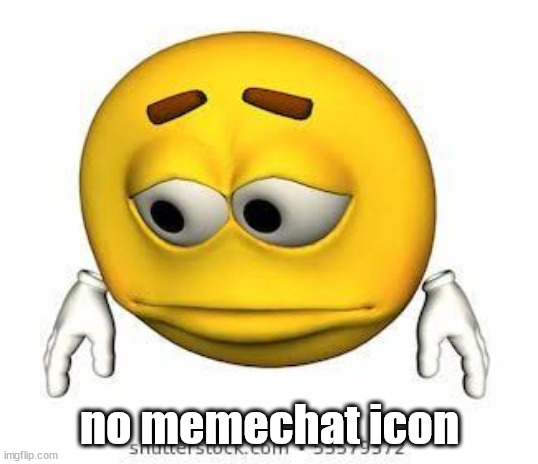 Sad stock emoji | no memechat icon | image tagged in sad stock emoji | made w/ Imgflip meme maker