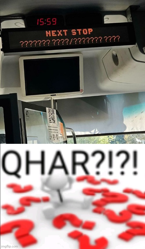 Next stop???? | image tagged in qhar,next stop,stop,you had one job,memes,question mark | made w/ Imgflip meme maker