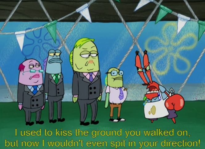I used to kiss the ground you walked on Blank Meme Template
