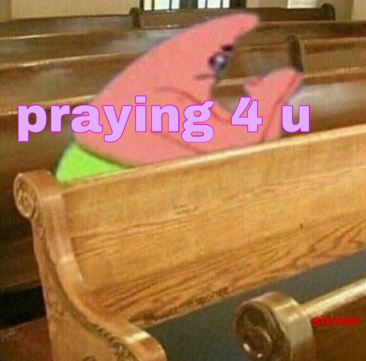 praying 4 u Blank Meme Template