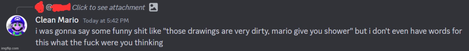 i broke character | made w/ Imgflip meme maker