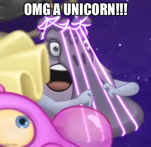 OMG A UNICORN!!! | OMG A UNICORN!!! | image tagged in surprised pluckbill | made w/ Imgflip meme maker