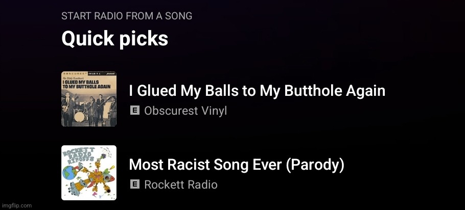 What the fuck are these yt music suggestions? What did I do to deserve this? | made w/ Imgflip meme maker