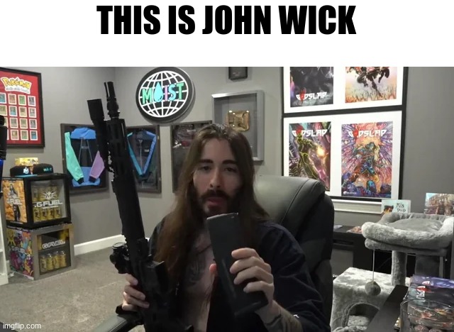 THESE ARE NOT CLIPS THESE ARE MAGS! | THIS IS JOHN WICK | image tagged in d | made w/ Imgflip meme maker