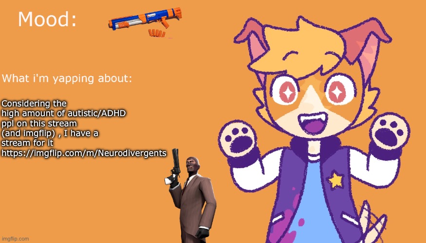 Possibly a partner stream to this one | Considering the high amount of autistic/ADHD ppl on this stream (and imgflip) , I have a stream for it https://imgflip.com/m/Neurodivergents | image tagged in rover jackson annoucment template | made w/ Imgflip meme maker