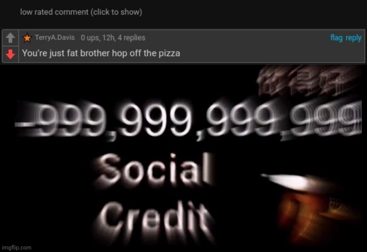 Pizza get on | image tagged in -999 999 999 999 social credit,pizza,low rated comment,comments,memes,comment section | made w/ Imgflip meme maker