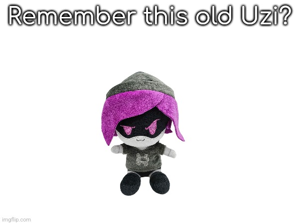 Remember this old Uzi? | made w/ Imgflip meme maker