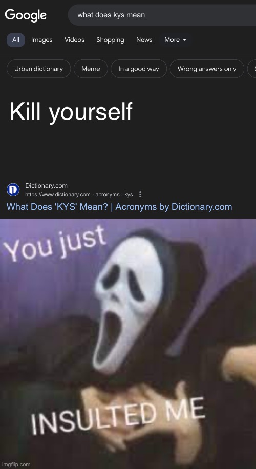 Kill yourself | made w/ Imgflip meme maker