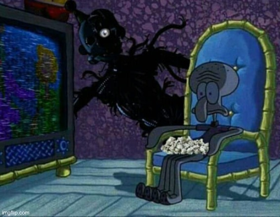 Squidward is dead- (A FNAF Meme a Day: Day 13) | image tagged in fnaf,a fnaf meme a day | made w/ Imgflip meme maker