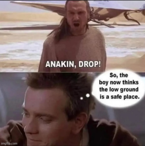 And That's How It All Began.... | image tagged in qui gon jinn,obi wan kenobi | made w/ Imgflip meme maker