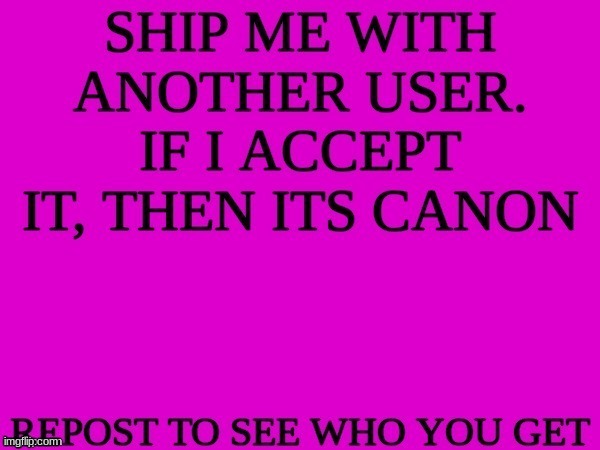 do it | image tagged in ship me with another user | made w/ Imgflip meme maker